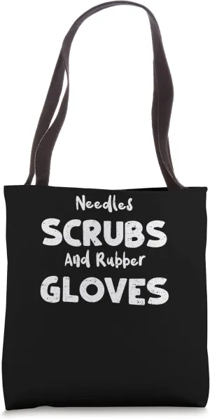 Needle: Needles Scrubs And Rubber Gloves - Doctor Tote Bag