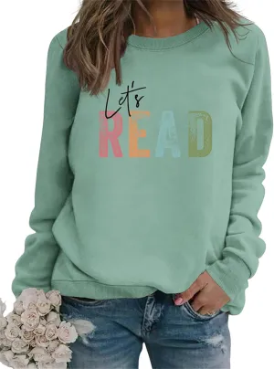 Reading Book Sweatshirt Women Let's Read Graphic Long Sleeve Shirts Crewneck Teacher Library Bookish Pullover Tops