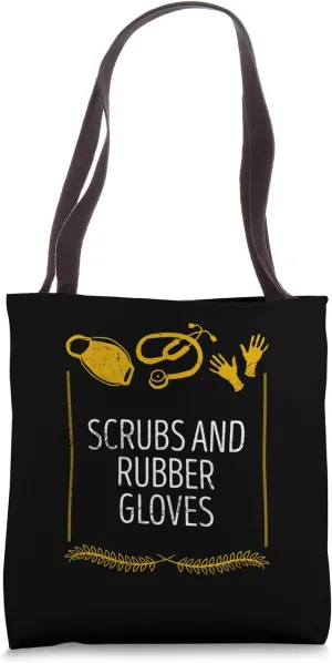 Scrubs and Rubber Gloves Medical Staff Doctor Tote Bag