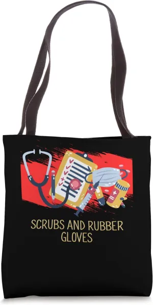 Scrubs and Rubber Gloves Medical Staff Doctor Tote Bag