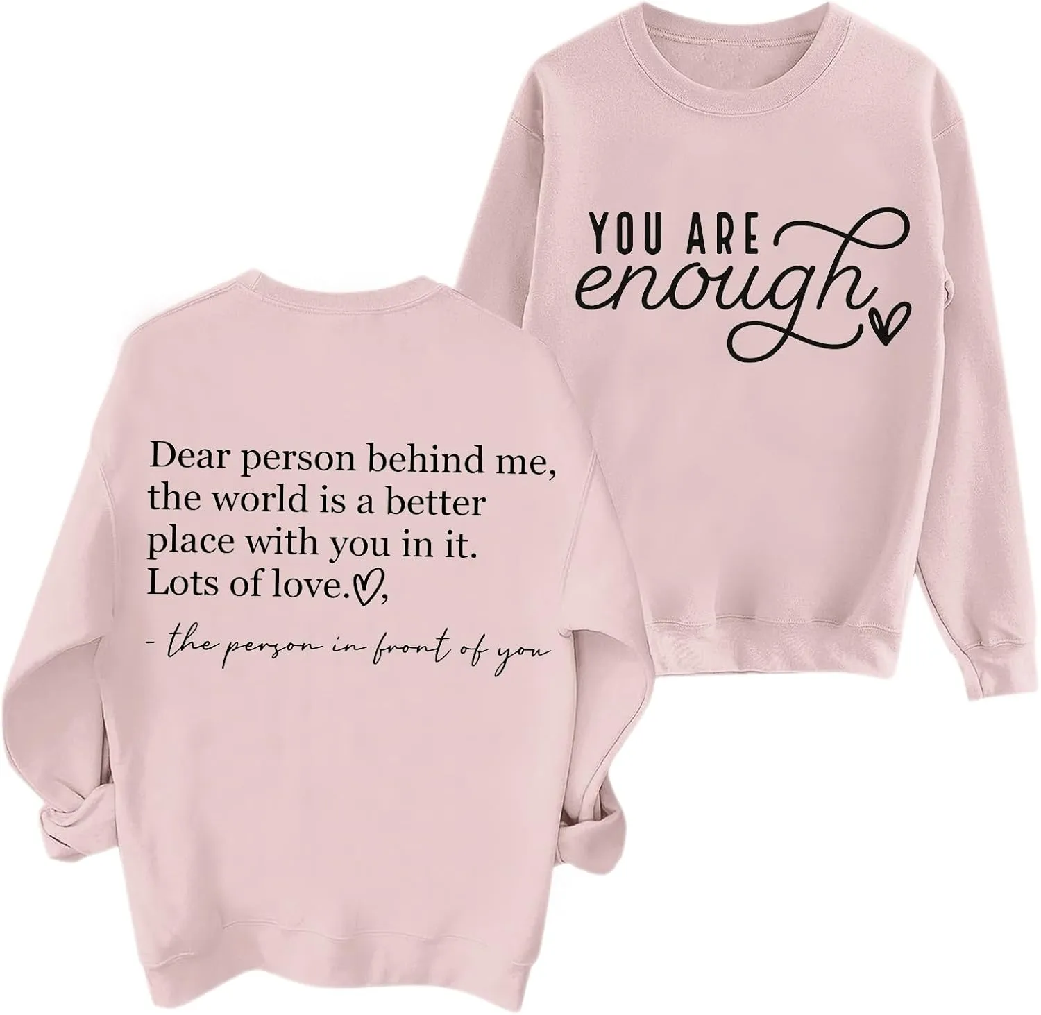 You Are Enough Sweatshirts for Women Dear Person Behind Me Hoodie Mental Health Inspirational Shirts Pullover Tops